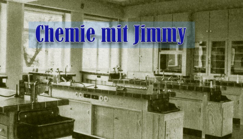 Chemie mit Jimmy